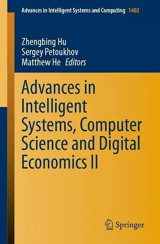 Advances in Intelligent Systems, Computer Science and Digital Economics II cover
