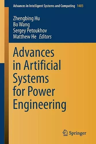 Advances in Artificial Systems for Power Engineering cover