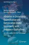 Advances in Uncertainty Quantification and Optimization Under Uncertainty with Aerospace Applications cover