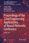Proceedings of the 22nd Engineering Applications of Neural Networks Conference cover