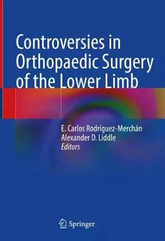 Controversies in Orthopaedic Surgery of the Lower Limb cover