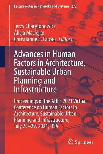 Advances in Human Factors in Architecture, Sustainable Urban Planning and Infrastructure cover