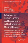 Advances in Human Factors and Ergonomics in Healthcare and Medical Devices cover