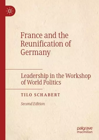 France and the Reunification of Germany cover