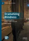 Dramatizing Blindness cover