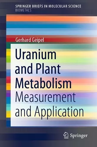 Uranium and Plant Metabolism cover