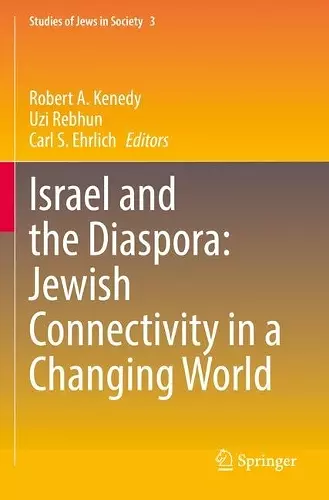 Israel and the Diaspora: Jewish Connectivity in a Changing World cover