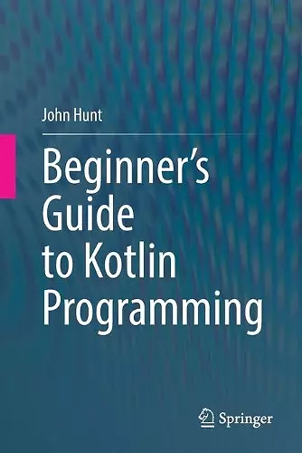 Beginner's Guide to Kotlin Programming cover