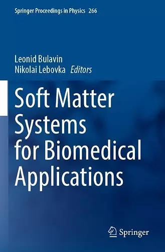 Soft Matter Systems for Biomedical Applications cover