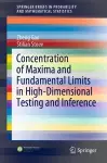 Concentration of Maxima and Fundamental Limits in High-Dimensional Testing and Inference cover