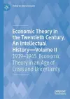 Economic Theory in the Twentieth Century, An Intellectual History—Volume II cover