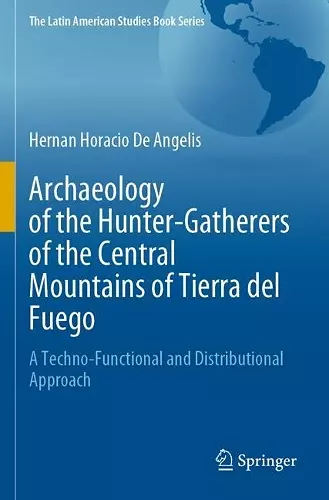 Archaeology of the Hunter-Gatherers of the Central Mountains of Tierra del Fuego cover