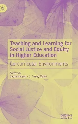 Teaching and Learning for Social Justice and Equity in Higher Education cover