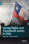 Human Rights and Transitional Justice in Chile cover