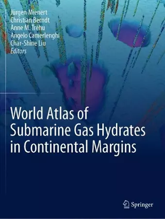 World Atlas of Submarine Gas Hydrates in Continental Margins cover