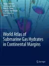 World Atlas of Submarine Gas Hydrates in Continental Margins cover