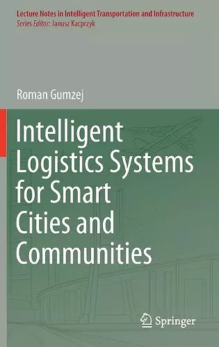 Intelligent Logistics Systems for Smart Cities and Communities cover