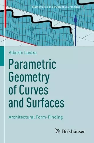 Parametric Geometry of Curves and Surfaces cover