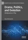 Drama, Politics, and Evolution cover