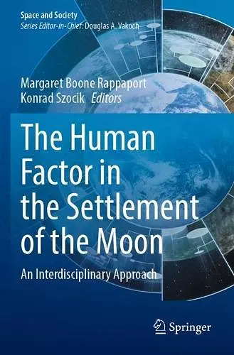 The Human Factor in the Settlement of the Moon cover