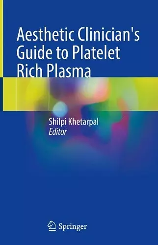 Aesthetic Clinician's Guide to Platelet Rich Plasma cover