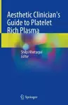 Aesthetic Clinician's Guide to Platelet Rich Plasma cover