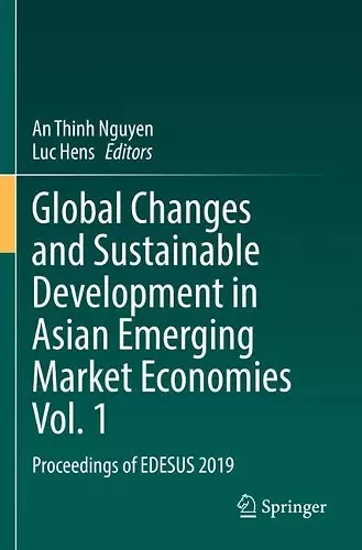 Global Changes and Sustainable Development in Asian Emerging Market Economies Vol. 1 cover