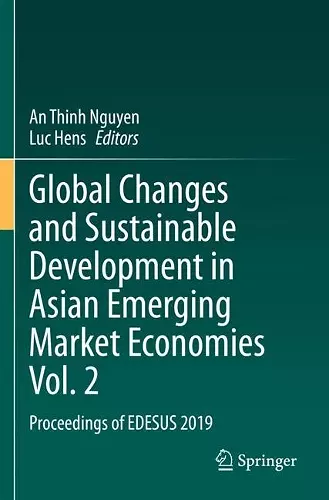 Global Changes and Sustainable Development in Asian Emerging Market Economies Vol. 2 cover