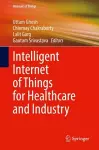 Intelligent Internet of Things for Healthcare and Industry cover