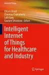 Intelligent Internet of Things for Healthcare and Industry cover