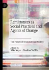 Remittances as Social Practices and Agents of Change cover