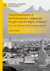 Global Governance of the Environment, Indigenous Peoples and the Rights of Nature cover