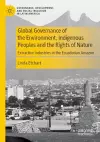 Global Governance of the Environment, Indigenous Peoples and the Rights of Nature cover