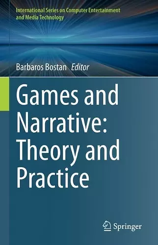 Games and Narrative: Theory and Practice cover