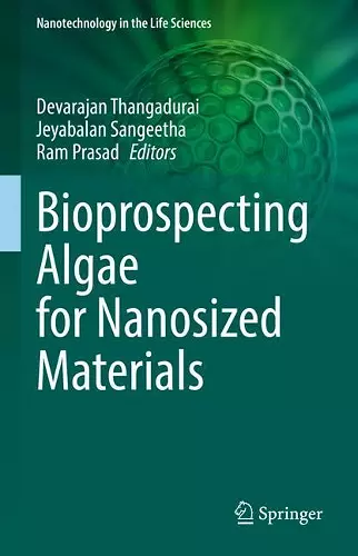 Bioprospecting Algae for Nanosized Materials cover
