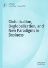 Globalization, Deglobalization, and New Paradigms in Business cover