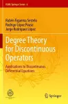 Degree Theory for Discontinuous Operators cover