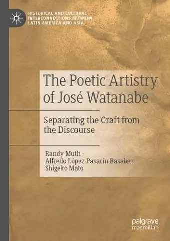 The Poetic Artistry of José Watanabe cover