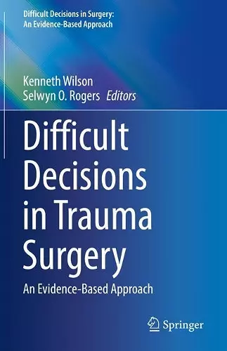 Difficult Decisions in Trauma Surgery cover