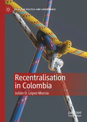 Recentralisation in Colombia cover