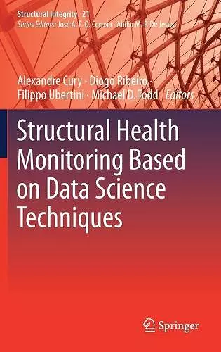 Structural Health Monitoring Based on Data Science Techniques cover