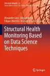 Structural Health Monitoring Based on Data Science Techniques cover