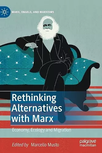 Rethinking Alternatives with Marx cover