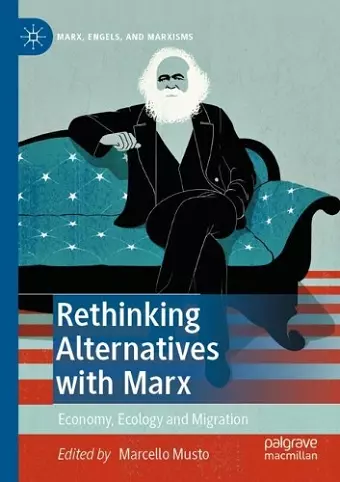 Rethinking Alternatives with Marx cover