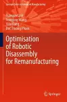 Optimisation of Robotic Disassembly for Remanufacturing cover