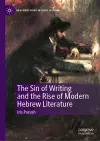 The Sin of Writing and the Rise of Modern Hebrew Literature cover