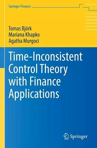 Time-Inconsistent Control Theory with Finance Applications cover