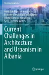 Current Challenges in Architecture and Urbanism in Albania cover
