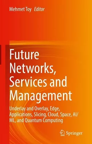 Future Networks, Services and Management cover