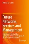 Future Networks, Services and Management cover